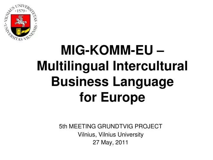 mig komm eu multilingual intercultural business language for europe