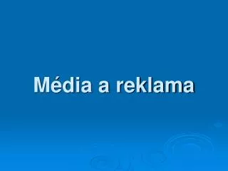 m dia a reklama