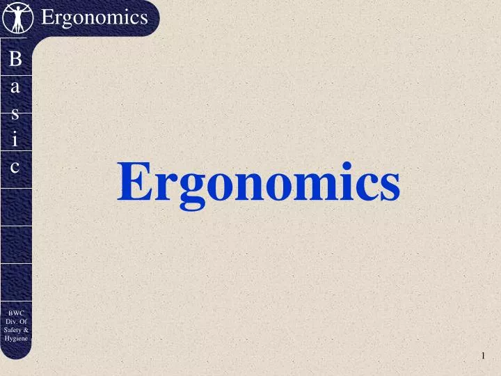 ergonomics