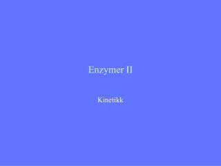 enzymer ii