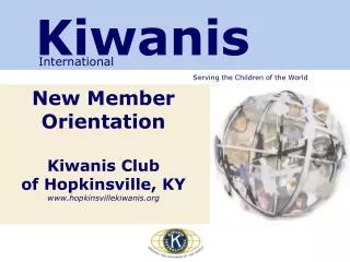 New Member Orientation Kiwanis Club of Hopkinsville, KY hopkinsvillekiwanis