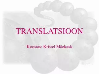 TRANSLATSIOON