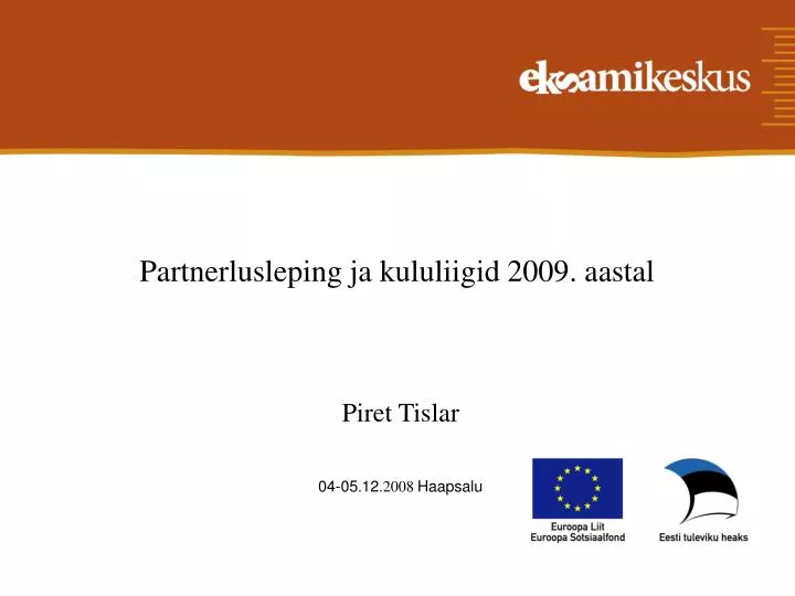 partnerlusleping ja kululiigid 2009 aastal