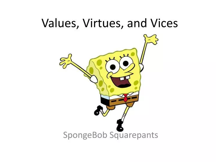 values virtues and vices
