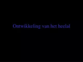ontwikkeling van het heelal