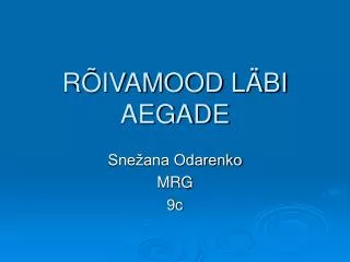 r ivamood l bi aegade