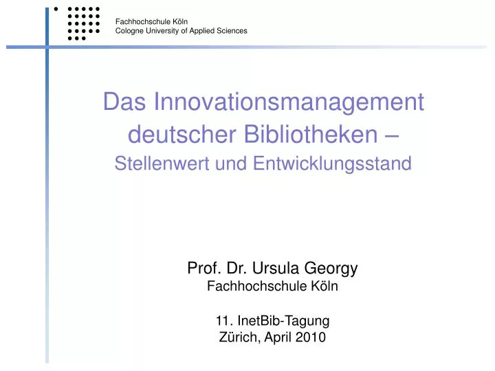 das innovationsmanagement deutscher bibliotheken stellenwert und entwicklungsstand