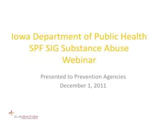 Iowa Department of Public Health SPF SIG Substance Abuse Webinar