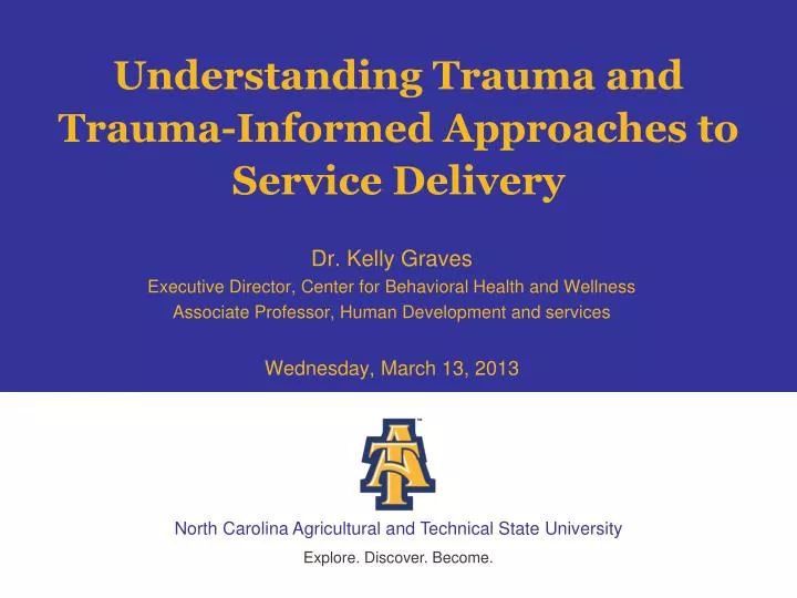understanding trauma and trauma informed approaches to service delivery