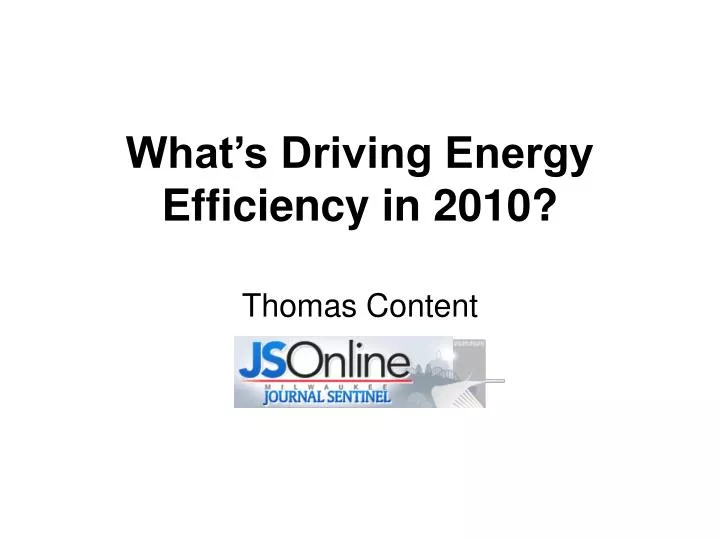 what s driving energy efficiency in 2010