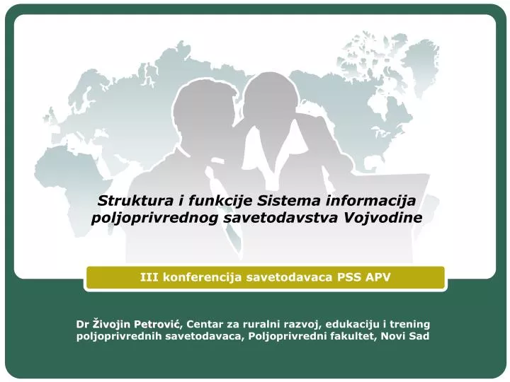 struktura i funkcije sistema informacija poljoprivrednog savetodavstva vojvodine