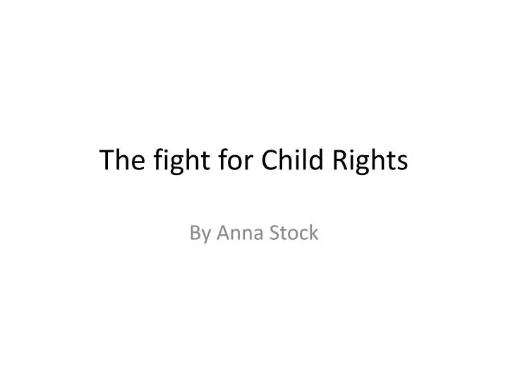 the fight for child rights