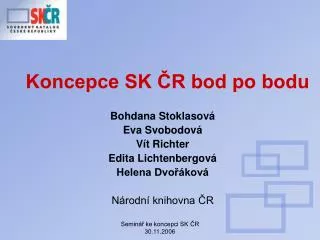 koncepce sk r bod po bodu