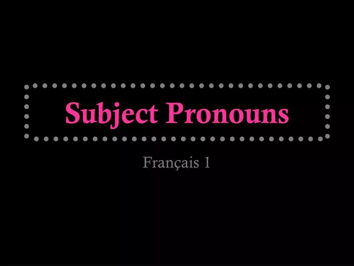 subject pronouns