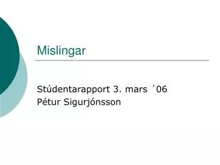 mislingar