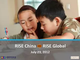 RISE China RISE Global