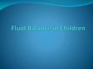 Fluid Balance in Children