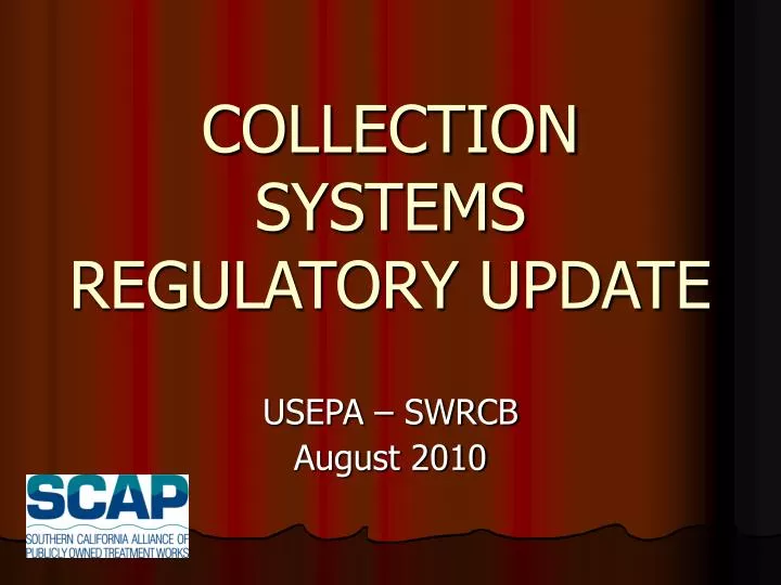 collection systems regulatory update