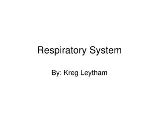 Respiratory System