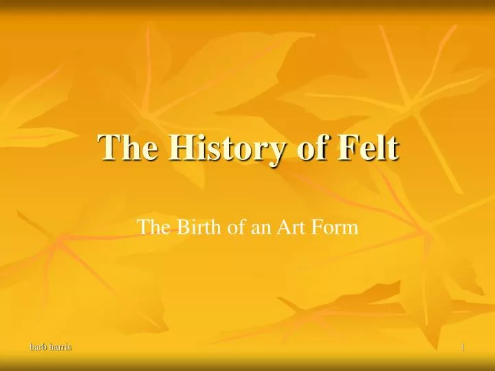 the history of felt