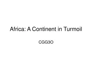 Africa: A Continent in Turmoil