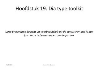 hoofdstuk 19 dia type toolkit