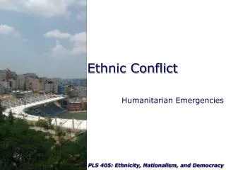 Ethnic Conflict