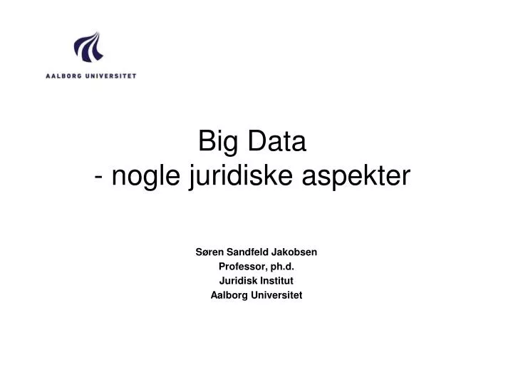 big data nogle juridiske aspekter
