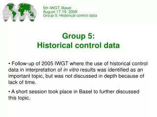 Group 5: Historical control data