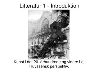 kunst i det 20 rhundrede og videre i et huyssensk perspektiv
