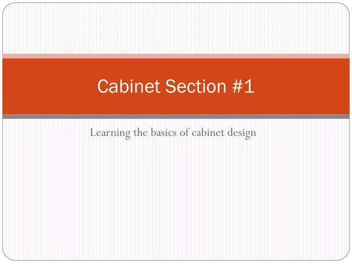 cabinet section 1