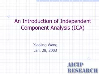 An Introduction of Independent Component Analysis (ICA)