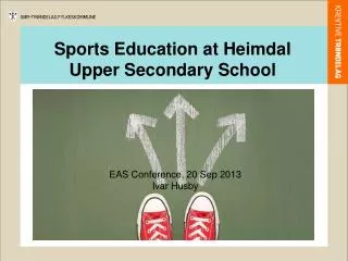 Sports Education at Heimdal Upper Secondary School