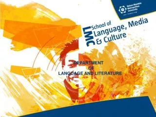 DEPARTMENT 			OF 	 LANGUAGE AND LITERATURE