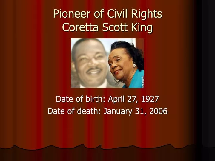 pioneer of civil rights coretta scott king