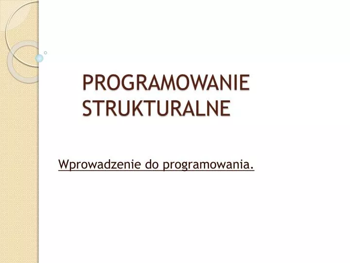 programowanie strukturalne