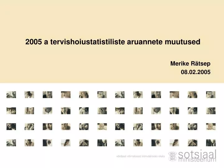 2005 a tervishoiustatistiliste aruannete muutused