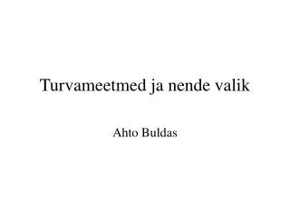 turvameetmed ja nende valik