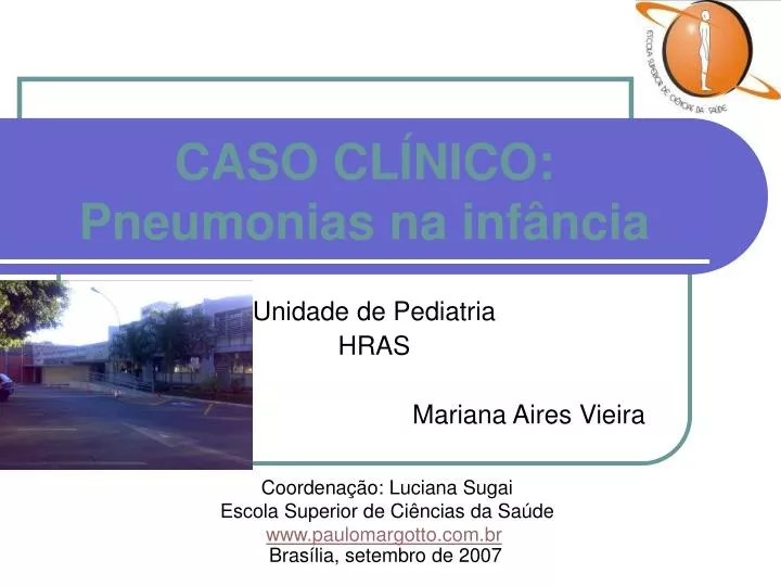 caso cl nico pneumonias na inf ncia