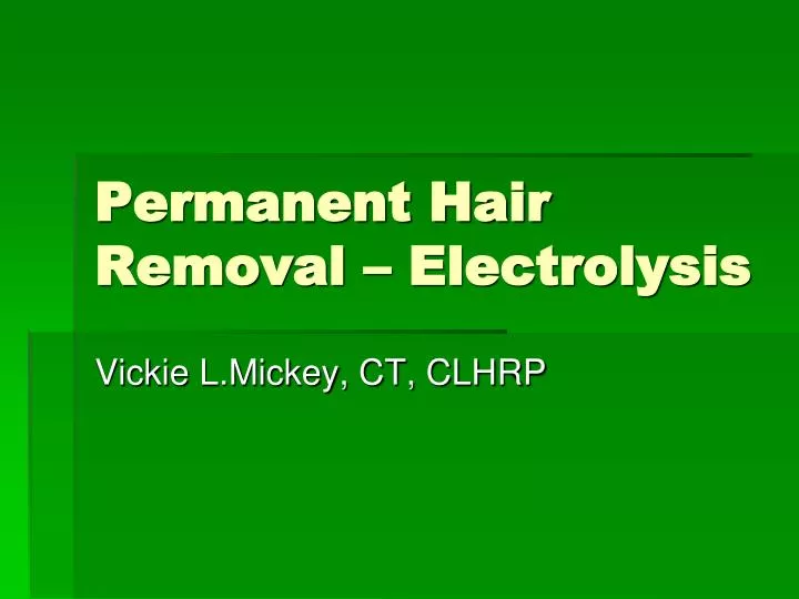 permanent hair removal electrolysis