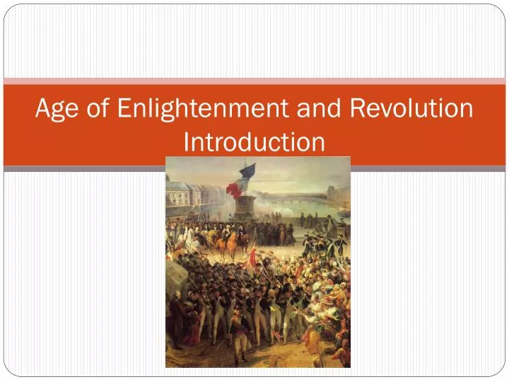 age of enlightenment and revolution introduction