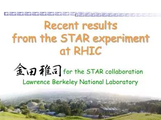 Recent results from the STAR experiment at RHIC