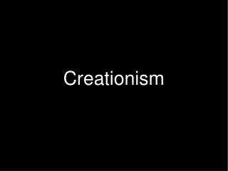 Creationism