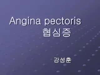 angina pectoris