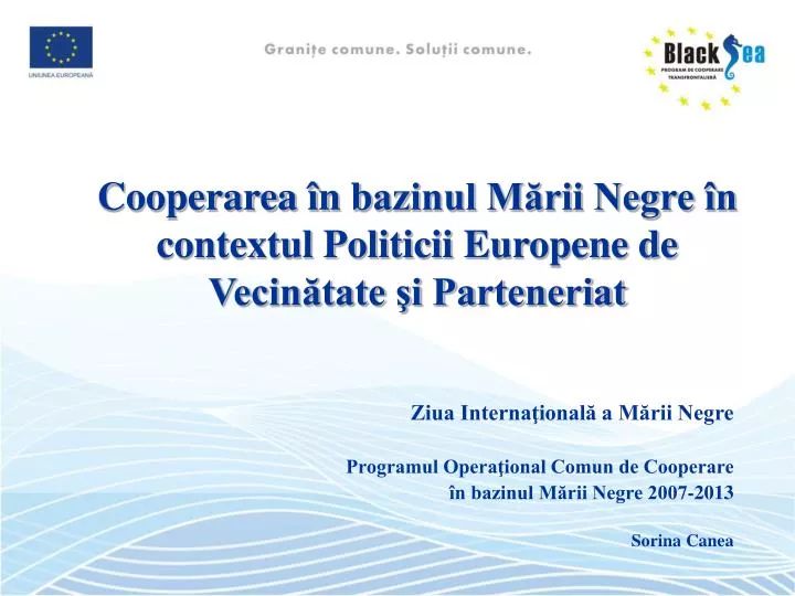 cooperare a n b azinul m rii negre n contextul politicii europene de vecin tate i parteneriat