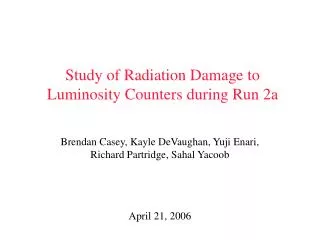 Study of Radiation Damage to Luminosity Counters during Run 2a