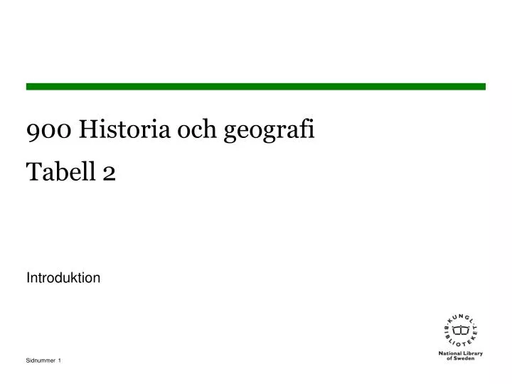 900 historia och geografi tabell 2