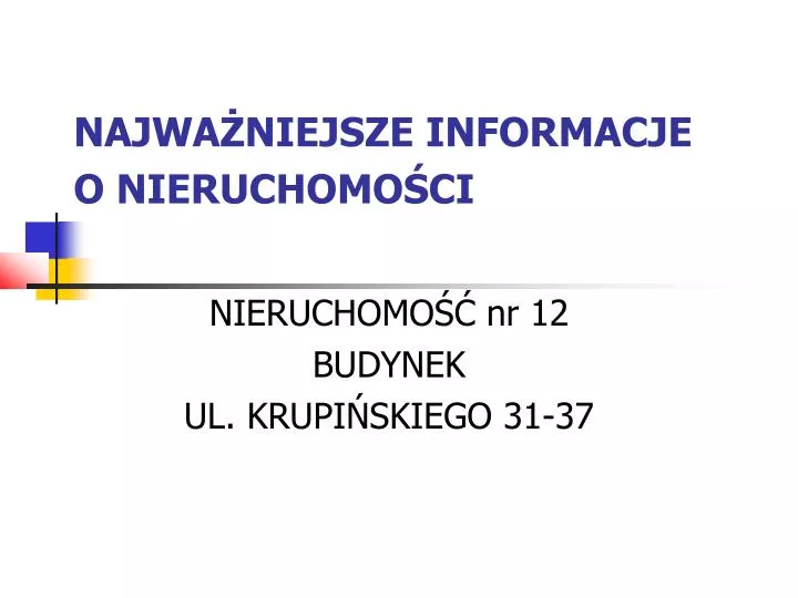 nieruchomo nr 12 budynek ul krupi skiego 31 37