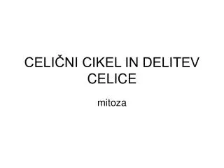 celi ni cikel in delitev celice