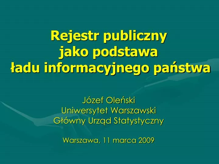 rejestr publiczny jako podstawa adu informacyjnego pa stwa